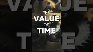 The Value of Time #motivation  #inspiration  #makeeverysecondcount  #positivemindset #shorts
