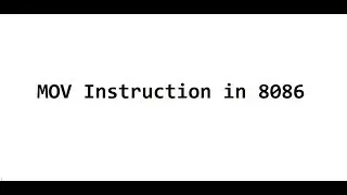 8086 Assembly Language Tutorial For Beginners || Part 05 - MOV Instruction in 8086
