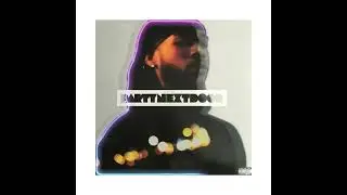 PARTYNEXTDOOR - TBH (AFRO HOUSE VINTUNE REMIX)