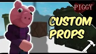 Piggy Build Mode Tricks: Custom Props/decorations