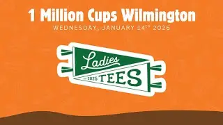 Ladies Tees - 1 Million Cups Wilmington, NC | January 14th, 2026