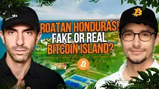 Roatan Bitcoin island! Fake or crypto paradise? Discovering Prospera with Tone Vays