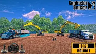 Construction Simulator 2022 Depo B&ouml;l&uuml;m 1 - Ekskavat&ouml;rlerle Temel Kazıyoruz