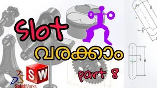All about SOLIDWORKS IN MALAYALAM/ drawing tool slot   part8