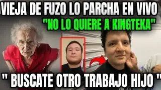 VIEJ4 DE FUZO LO PARCHA EN DIRECTO🔥NO QUIERE QUE TRABAJE CON KINGTEKA❌