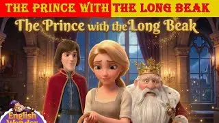 The Prince with the Long Beak | Classic Moral Story for Kids | Bedtime Stories