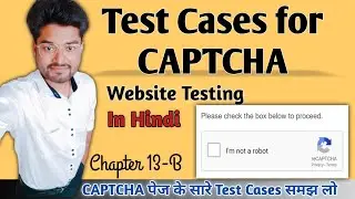 CAPTCHA Test cases🤖 | Test cases for CAPTCHA (UI + Functional) | WT - Chapter 13-B | MA🤝