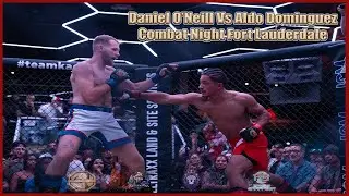 Combat Night - Fort Lauderdale - Daniel O'Neill Vs Aldo Dominguez