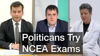 Политики пробуют экзамены NCEA | StudyTime NZ
