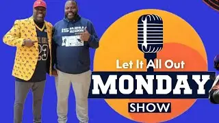Let It All Out Monday Show  📱