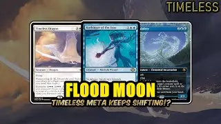 Another Timeless Metashift!? Flood Moon Places 2nd! | Timeless BO3 | MTG Arena