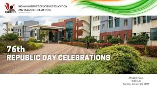 76th Republic Day @ IISER Pune
