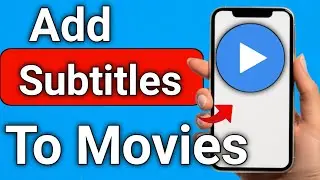 How to Add Subtitles To Movies Using MX Player