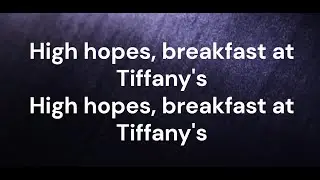 High Hopes (Breakfast At Tiffany's)