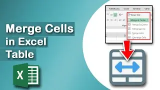 How to merge cells in Excel Table without losing data