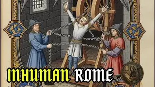 The Most Brutal and Inhuman Acts of Ancient Rome