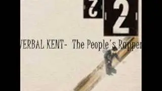 VERBAL KENT-  The People's Rapper