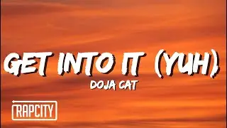 Doja Cat - Get Into It (Yuh) (Lyrics)