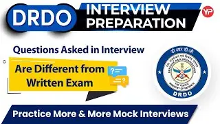 Prepare Cautiously! Questions asked in DRDO Interview is different from written exam preparation