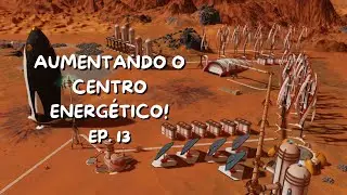 PRECISAMOS de MAIS ENERGIA!| Surviving Mars 2025 |EP13| Gameplay PT BR