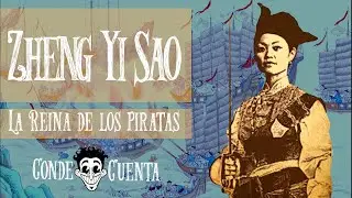 Conde Cuenta: Zheng Yi Sao La Reina de los piratas