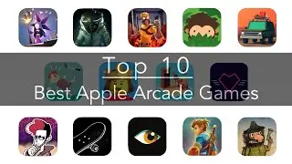 Best Apple Arcade Games You Should Play!