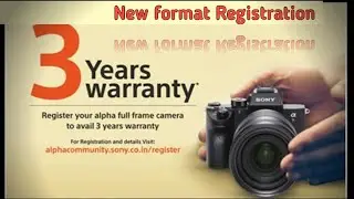 How to Register Sony Alpha camera Warranty extension step by step..