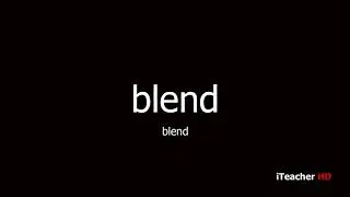 How to pronounce blend