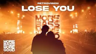 RetroVision - Lose You