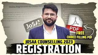 How to fill JoSAA Counselling Registration From 2023: 🔥Best Choice Filling Order for IITs,NITs,IIITs
