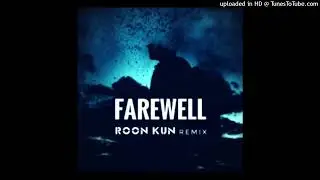 Farewell (Roon_kun Remix) - Roon_kun