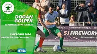 🎙️ INTERVIEW MET DOGAN GOLPEK NA GROENE STER-WITTENHORST
