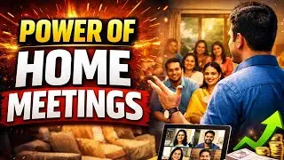 Home Meetings का जादू! Business को 10X करने का अचूक फॉर्मूला | Network Marketing Success Secrets