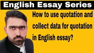 How to collect data for quotation for English essay in css pms?
