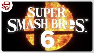 Super Smash Bros. 6 is Coming. Are you ready?