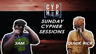 3am X Quick Rick - SUNDAY CYPHER SESSIONS #5 (Prod. by Breathe XO $moke)