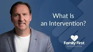 What Is an Intervention?