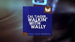 Cal Tjader - Walkin With Wally (Full Album)