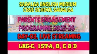 Sadalga English Medium CBSE School Sadalga | DAY-03