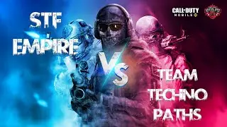 STF EMPIRE VS TEAM TECHNOPATHS | BRUTAL WAR TOURNAMENT | CALL OF DUTY MOBILE