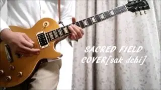 B'z 松本孝弘 SACRED FIELD (COVER) [sak dehi]