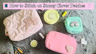 🧵 How to Stitch on Stoney Clover Patches 🪡