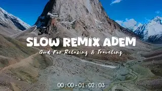 Dj Slow Remix  -  Chill Vibes Populer [ Ikyy Pahlevii Slow Remix Terbaru 2025 ] 🎧