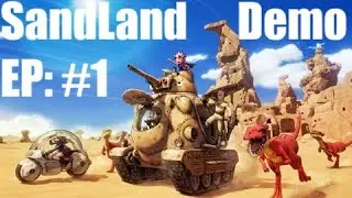 SandLand Demo: Gameplay- Episode #1