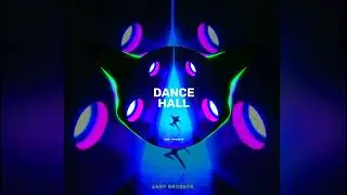 Andy Brookes - Dance Hall/Official Song
