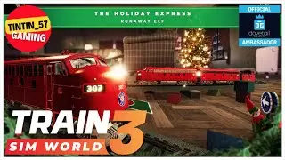 Train Sim World 3 | HOLIDAY EXPRESS DLC!