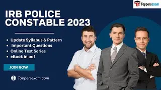 IRB POLICE CONSTABLE Exam 2023, Exam Preparation, Syllabus 2023, Online Test Series, Question Paper