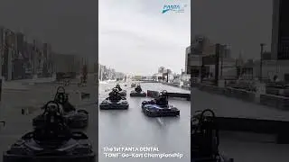 FANTA DENTAL 1st &lsquo;FONE go-kart racing &lsquo; Finals Live!