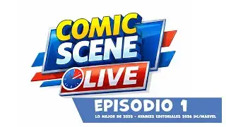 Comic Scene Live - Plan Editorial DC por Panini