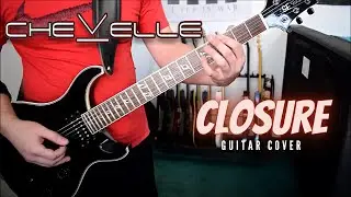 Chevelle - Closure (Guitar Cover)